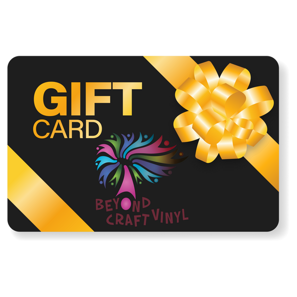 Beyond Craft Vinyl Gift Card